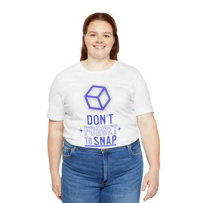 "don't forget to snap" Marvel Snap Unisex Jersey Short Sleeve Tee