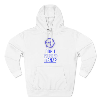 "Don't Forget to Snap" Marvel Snap Unisex Premium Pullover Hoodie