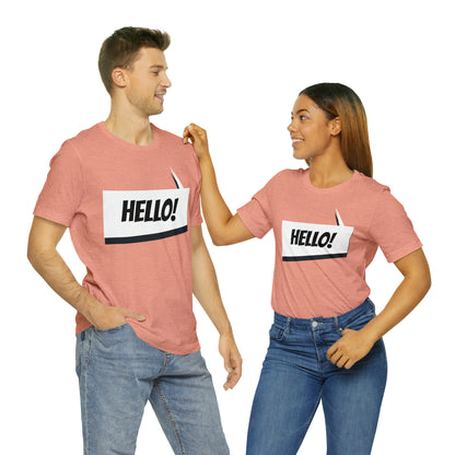 "hello!" Unisex Jersey Short Sleeve Tee
