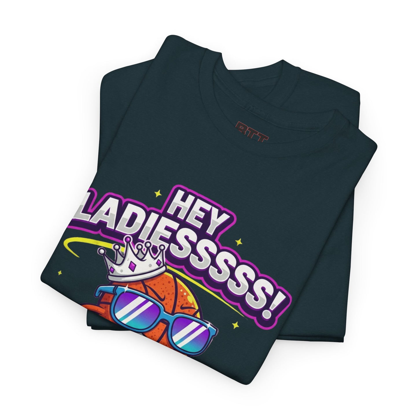 Hey Ladies Crown T-Shirt