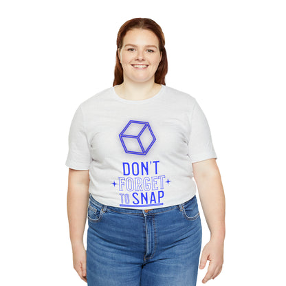 "don't forget to snap" Marvel Snap Unisex Jersey Short Sleeve Tee