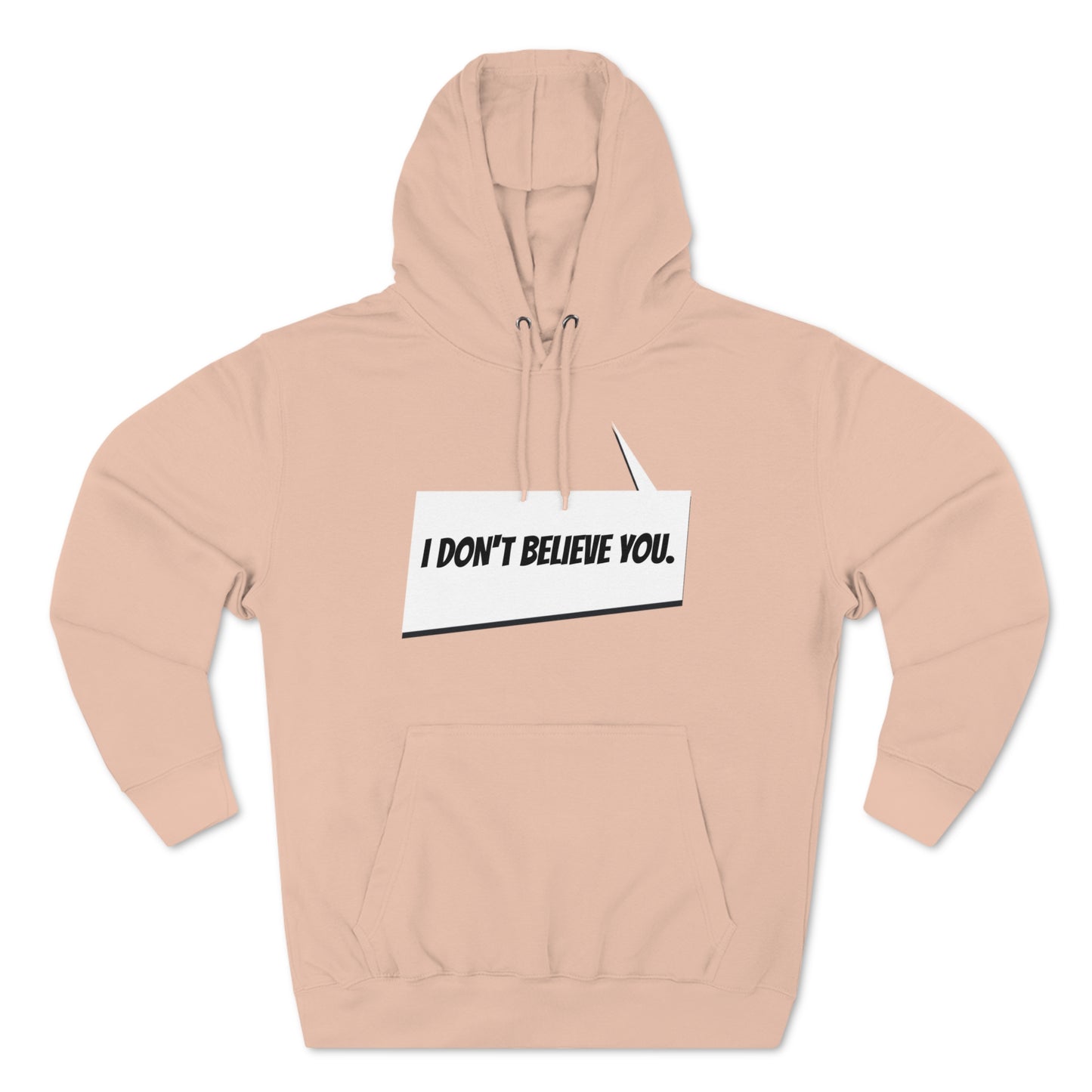 "I Don't Believe You" Marvel Snap Unisex Premium Pullover Hoodie