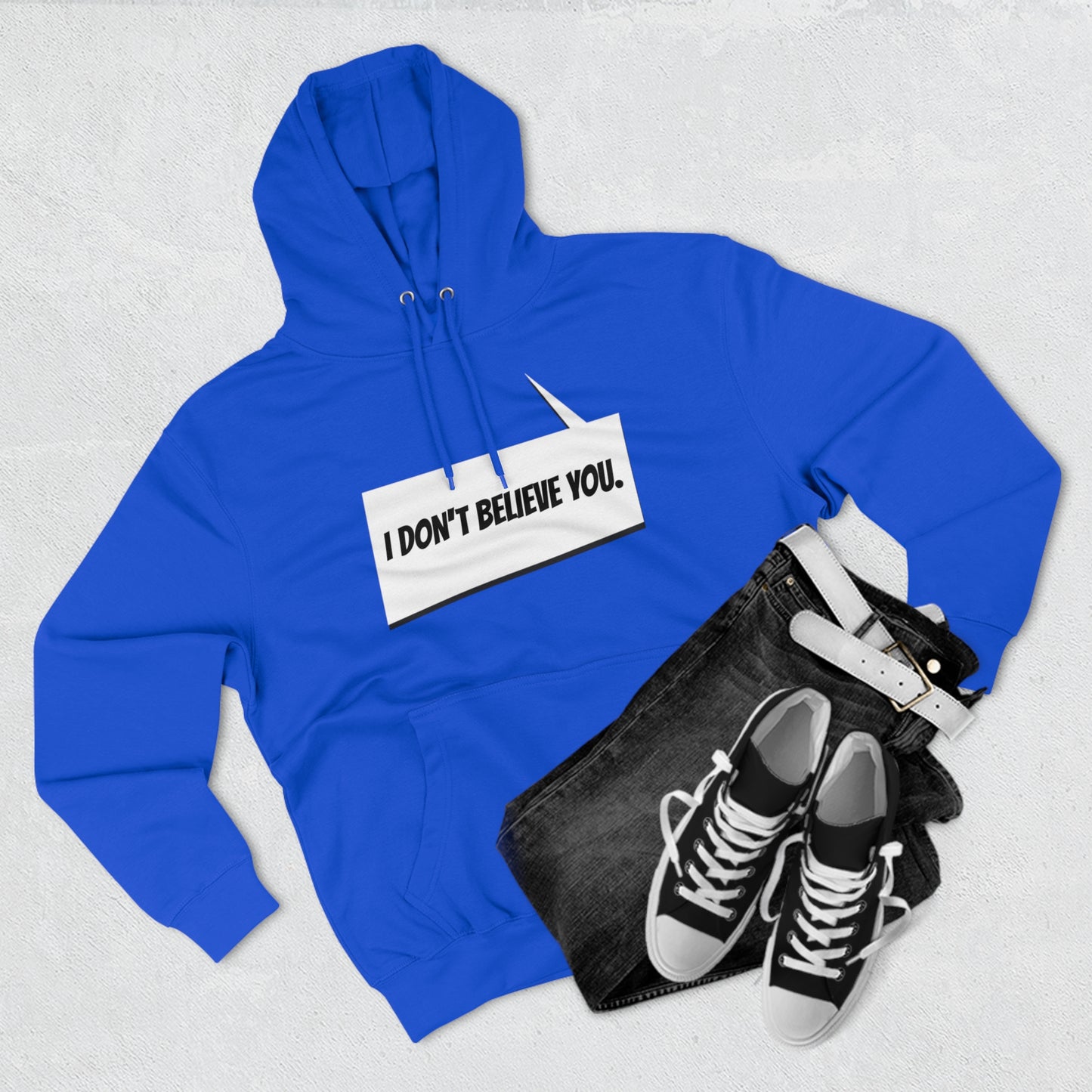 "I Don't Believe You" Marvel Snap Unisex Premium Pullover Hoodie
