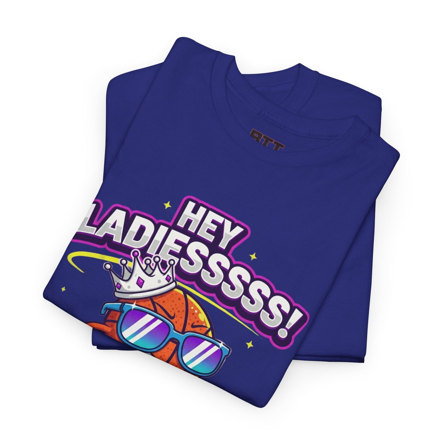 Hey Ladies Crown T-Shirt
