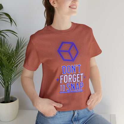 "don't forget to snap" Marvel Snap Unisex Jersey Short Sleeve Tee