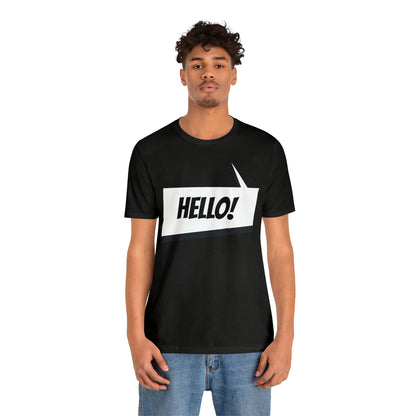 "hello!" Unisex Jersey Short Sleeve Tee