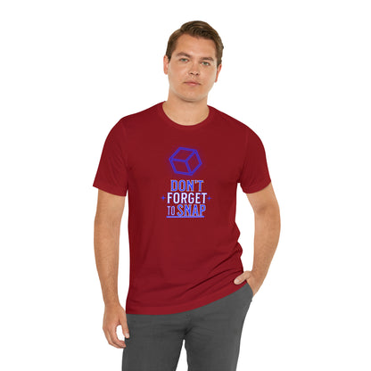 "don't forget to snap" Marvel Snap Unisex Jersey Short Sleeve Tee