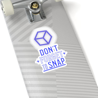 "Don't Forget to Snap" Kiss-Cut Stickers