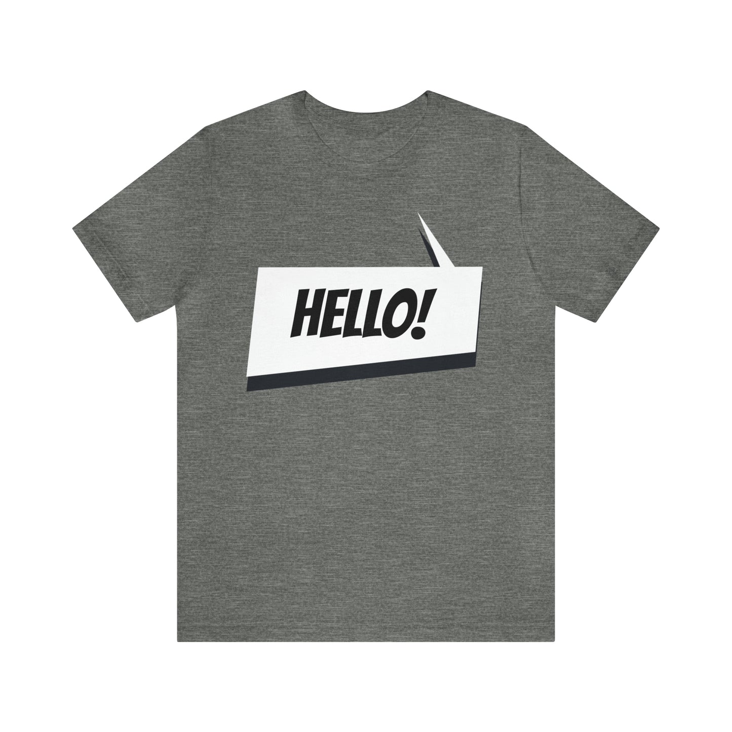 "hello!" Unisex Jersey Short Sleeve Tee