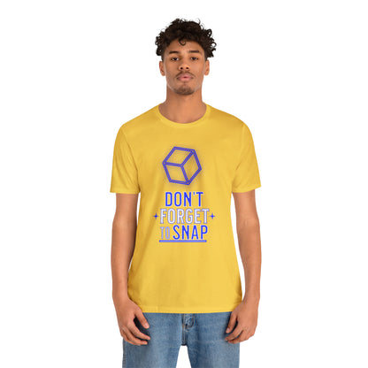 "don't forget to snap" Marvel Snap Unisex Jersey Short Sleeve Tee