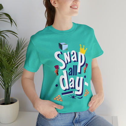 "Snap All Day" Short Sleeve Tee