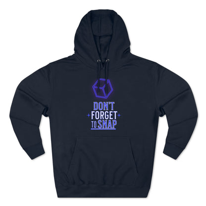 "Don't Forget to Snap" Marvel Snap Unisex Premium Pullover Hoodie