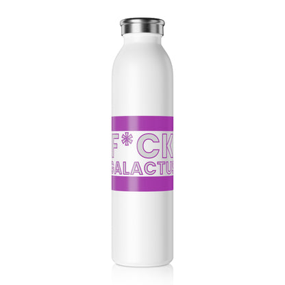 "fuck galactus" Marvel Snap Slim Water Bottle