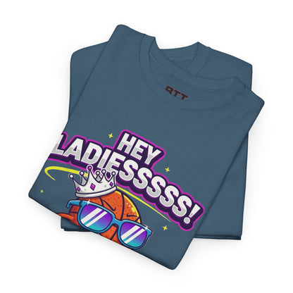 Hey Ladies Crown T-Shirt