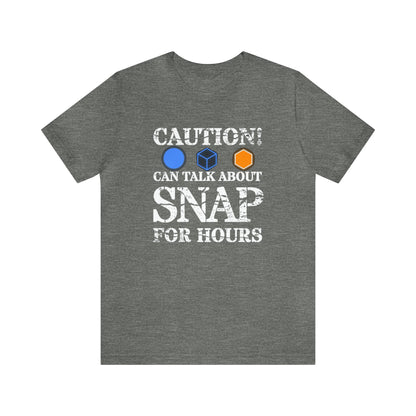 "Caution Can Snap All Day" Unisex Jersey Short Sleeve Tee