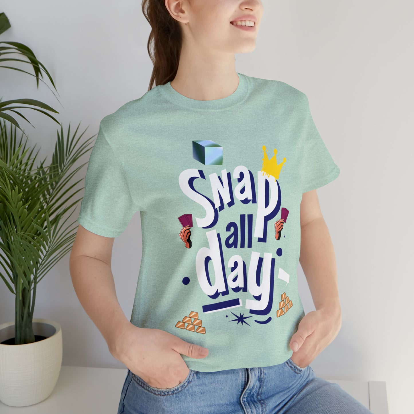 "Snap All Day" Short Sleeve Tee