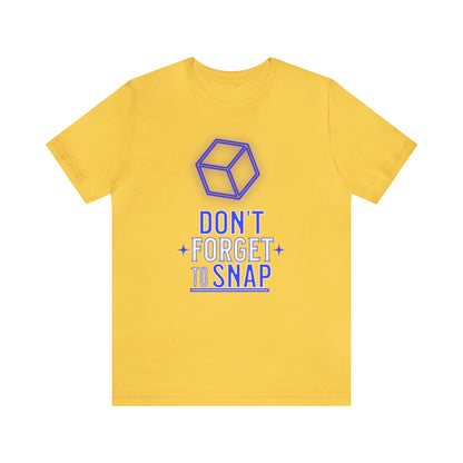 "don't forget to snap" Marvel Snap Unisex Jersey Short Sleeve Tee