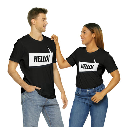 "hello!" Unisex Jersey Short Sleeve Tee