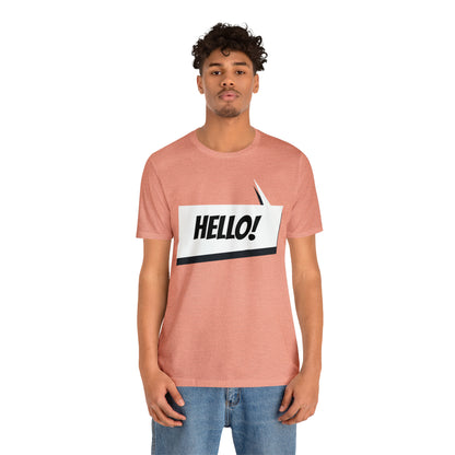 "hello!" Unisex Jersey Short Sleeve Tee