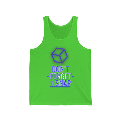 "don't forget to snap" Marvel Snap Unisex Jersey Tank