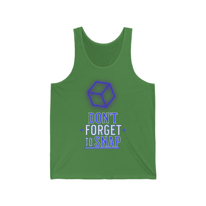 "don't forget to snap" Marvel Snap Unisex Jersey Tank