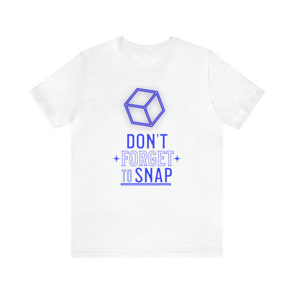 "don't forget to snap" Marvel Snap Unisex Jersey Short Sleeve Tee