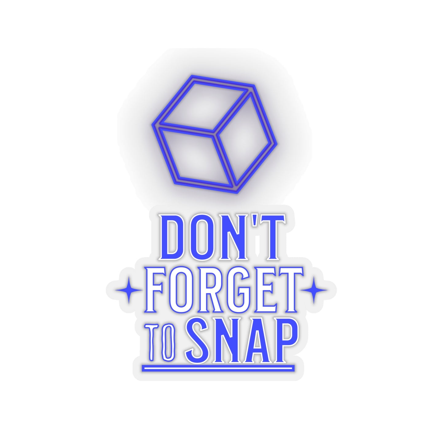 "Don't Forget to Snap" Kiss-Cut Stickers
