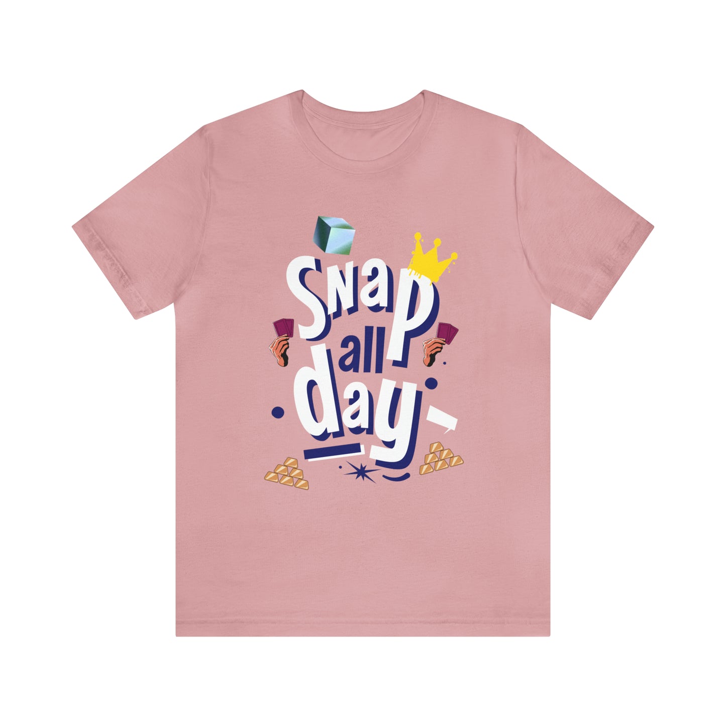 "Snap All Day" Short Sleeve Tee