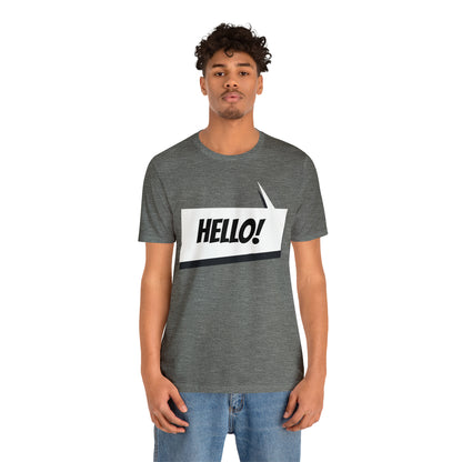 "hello!" Unisex Jersey Short Sleeve Tee