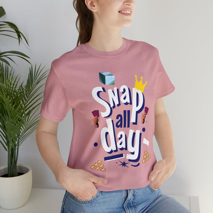"Snap All Day" Short Sleeve Tee