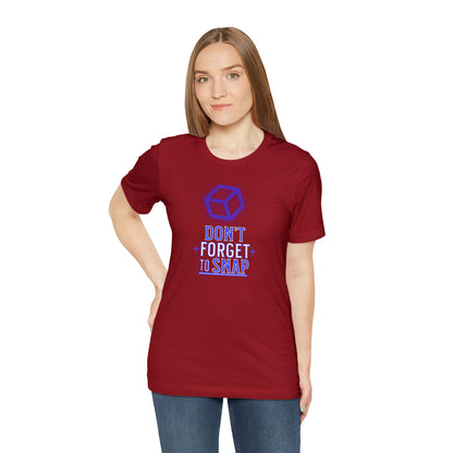 "don't forget to snap" Marvel Snap Unisex Jersey Short Sleeve Tee