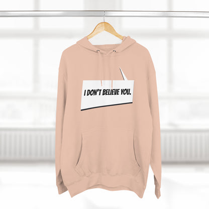 "I Don't Believe You" Marvel Snap Unisex Premium Pullover Hoodie