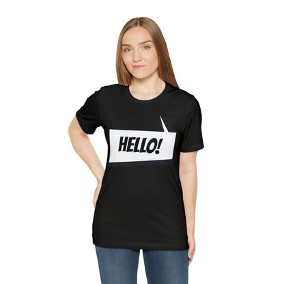 "hello!" Unisex Jersey Short Sleeve Tee