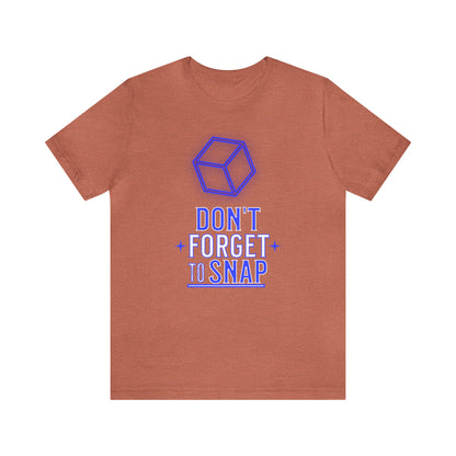 "don't forget to snap" Marvel Snap Unisex Jersey Short Sleeve Tee