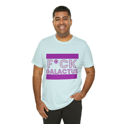 "fuck galactus" Marvel Snap Unisex Jersey Short Sleeve Tee