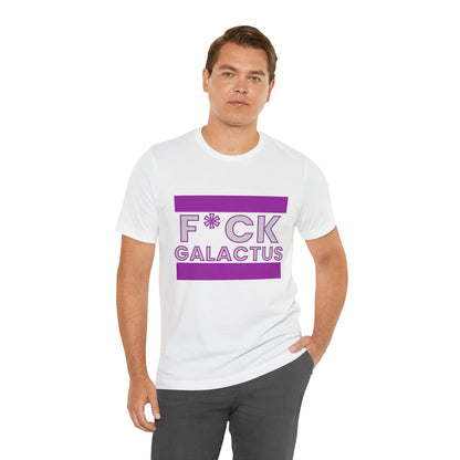 "fuck galactus" Marvel Snap Unisex Jersey Short Sleeve Tee