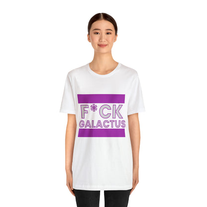 "fuck galactus" Marvel Snap Unisex Jersey Short Sleeve Tee