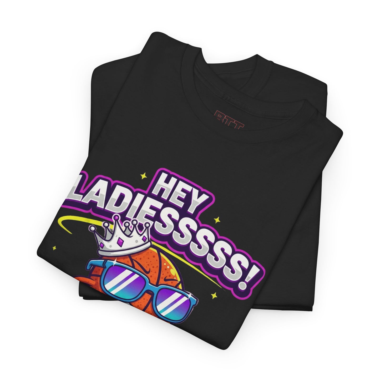 Hey Ladies Crown T-Shirt