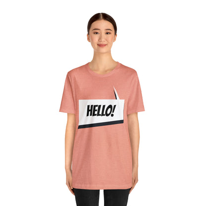 "hello!" Unisex Jersey Short Sleeve Tee