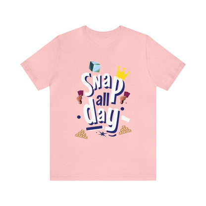 "Snap All Day" Short Sleeve Tee
