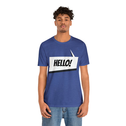 "hello!" Unisex Jersey Short Sleeve Tee