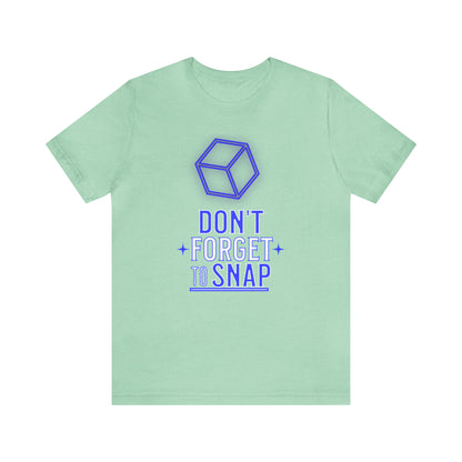 "don't forget to snap" Marvel Snap Unisex Jersey Short Sleeve Tee