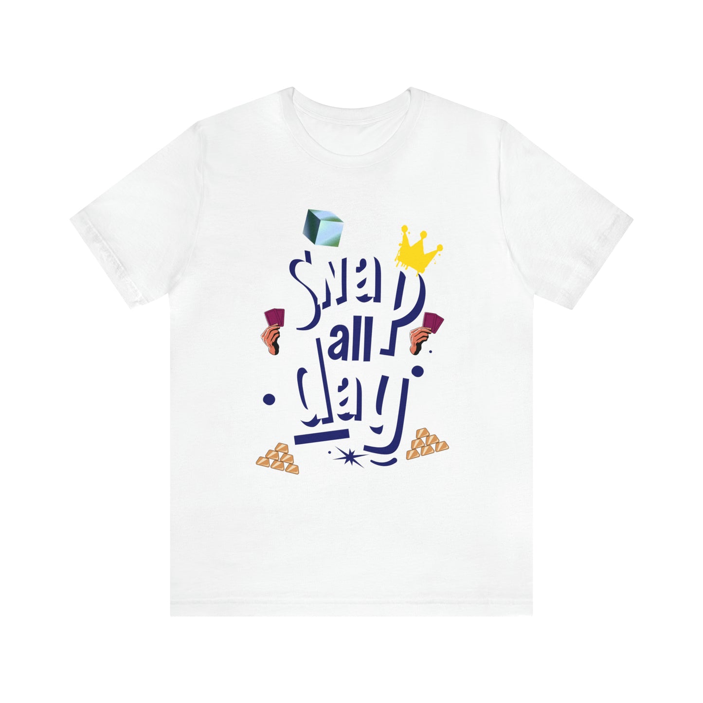 "Snap All Day" Short Sleeve Tee
