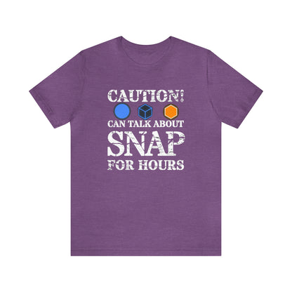 "Caution Can Snap All Day" Unisex Jersey Short Sleeve Tee